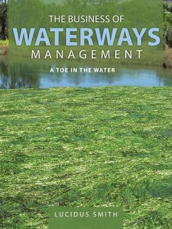 The Business of Waterways Management - Smith, Lucidus