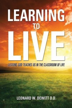 Learning to Live - DeWitt D. D. , Leonard W.