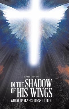 In the Shadow of His Wings - Figueroa, Lyris