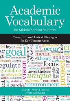 Academic Vocabulary for Middle School Students - Greene, Jennifer Wells; Coxhead, Averil Jean