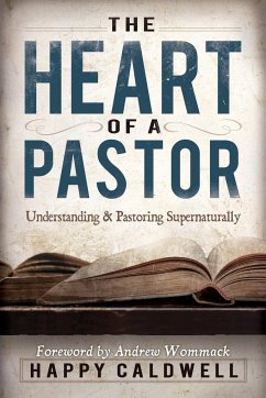 The Heart of a Pastor - Caldwell, Happy