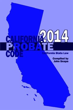 California Probate Code 2014 - Snape, John