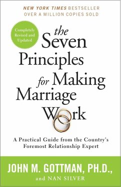 The Seven Principles for Making Marriage Work - Gottman, John; Silver, Nan