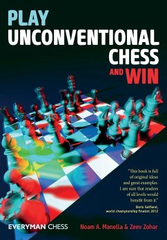 Play Unconventional Chess and Win - Manella, Noam; Zohar, Zeev