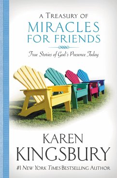 A Treasury of Miracles for Friends - Kingsbury, Karen