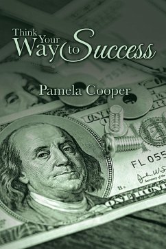 Think Your Way to Success - Cooper, Pamela