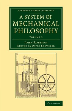 A System of Mechanical Philosophy - Robison, John