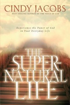 The Supernatural Life - Jacobs, Cindy