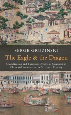 The Eagle and the Dragon - Gruzinski, Serge