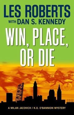 Win, Place, or Die - Roberts, Les