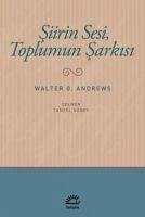 Siirin Sesi, Toplumun Sarkisi - G. Andrews, Walter