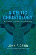 A Celtic Christology - Bild 1