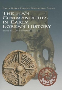 The Han Commanderies in Early Korean History - Byington, Mark E