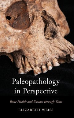 Paleopathology in Perspective - Weiss, Elizabeth