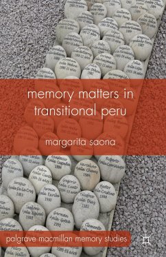 Memory Matters in Transitional Peru - Saona, M.