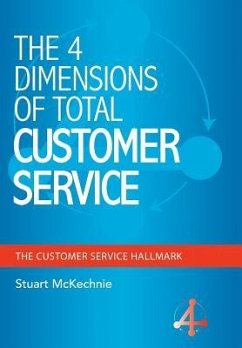 The 4 Dimensions of Total Customer Service - McKechnie, Stuart