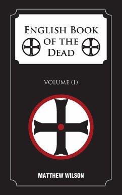 English Book of the Dead - Wilson, Matthew