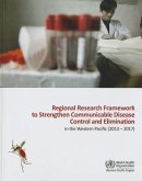 Regional Research Framework to Strengthen Communicable Disease Control and Elimination in the Western Pacific