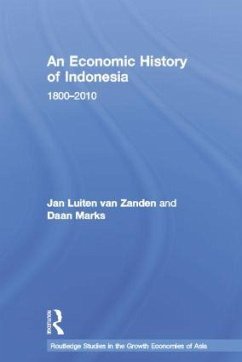 An Economic History of Indonesia - Zanden, Jan Luiten van; Marks, Daan