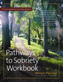 The Pathways to Sobriety Workbook