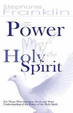 The Power of the Holy Spirit - Franklin, Stephanie