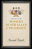 A History of the Modern Australian University
