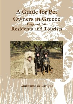 A Guide for Pet Owners in Greece Residents and Tourists - De Lavigne, Guillaume