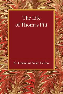 The Life of Thomas Pitt - Dalton, Cornelius Neale