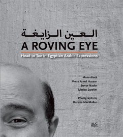 A Roving Eye - Ateek, Mona; Hassan, Mona Kamel; Naylor, Trevor; Sarofim, Marian