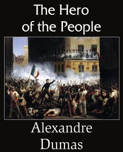 The Hero of the People - Dumas, Alexandre
