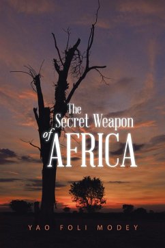 The Secret Weapon of Africa - Modey, Yao Foli