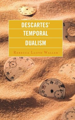 Descartes' Temporal Dualism - Lloyd Waller, Rebecca
