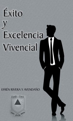 Exito y Excelencia Vivencial - Y. Avendano, Efren Rivera