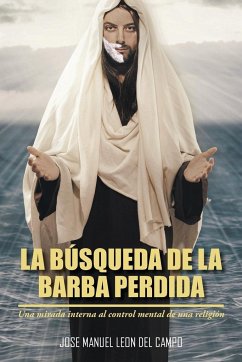 La Busqueda de La Barba Perdida - Del Campo, Jose M. Leon