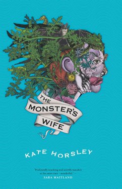 The Monster's Wife - Horsley, Kate