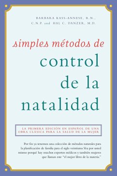 Simples Métodos de Control de la Natalidad - Kass-Annese R N C N P, Barbara