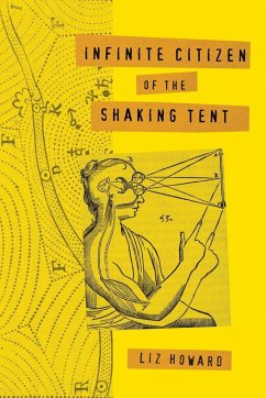 Infinite Citizen of the Shaking Tent - Howard, Liz
