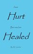 I Was Hurt But Now I Am Healed - Bild 1