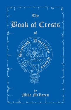 The Book of Crests of Scottish-American Clans - McLaren, Mike