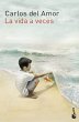 La vida a veces - Bild 1
