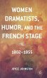 Women Dramatists, Humor, and the French... - Bild 1