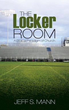 The Locker Room - Mann, Jeff S.