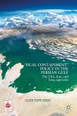 "Dual Containment" Policy in the Persian Gulf