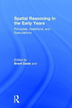 Spatial Reasoning in the Early Years - Davis, Brent; Spatial Reasoning Study Group