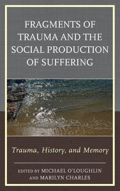 Cover Fragments of Trauma and the Social Production of Suffering
