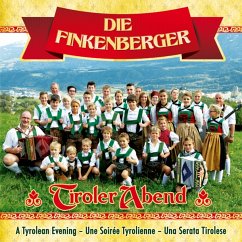 Tiroler Abend - Finkenberger,Die