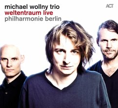 Weltentraum Live-Philharmonie Berlin - Wollny,Michael