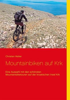 Mountainbiken auf Krk (eBook, ePUB) - Walter, Christian