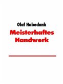 Meisterhaftes Handwerk (eBook, ePUB)