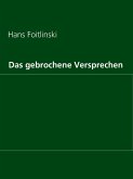 Das gebrochene Versprechen (eBook, ePUB)
